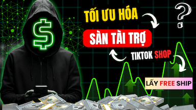 Tối ưu hóa shop tăng tỉ lệ chuyển đổi ( Khuyến mãi của shop và của sàn , lấy freeship .. )